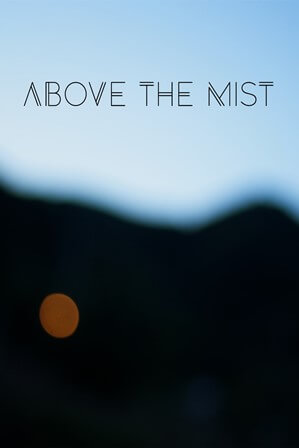 Above the Mist